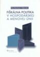 Fiškálna politika v Hospodárskej a menovej únii