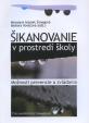 Šikanovanie v prostredí školy