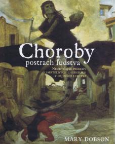 Choroby, postrach ľudstva