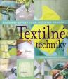 Textilné techniky - Moderný sprievodca ručnými prácami