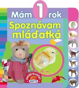 Mám 1 rok – Spoznávam mláďatká