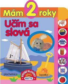 Mám 2 roky – Učím sa slová