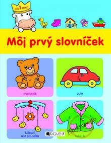 Môj prvý slovníček - od 1 roka - žltý