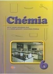 Chémia pre 6. ročník ZŠ a 1. ročník gymnázia s osemročným štúdiom