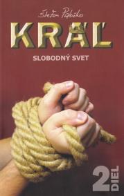 Kráľ - Slobodný svet 2. diel