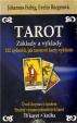 Tarot - Základy a výklady