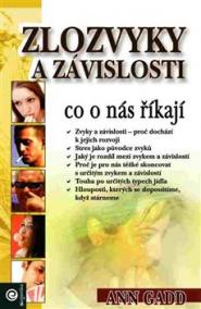 Zlozvyky a závislosti - co o nás říkají