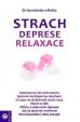 Strach, deprese, relaxace
