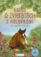 Kniha o zvieratkách s nálepkami - psy, mačky a kone