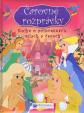 Kniha o princeznách, vílach a čaroch - Čarovné rozprávky