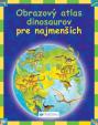 Obrazový atlas dinosaurov pre najmenších