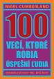 100 vecí, ktoré robia úspešní ľudia