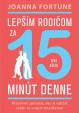 Lepším rodičom za 15 min denne: Tínedžeri