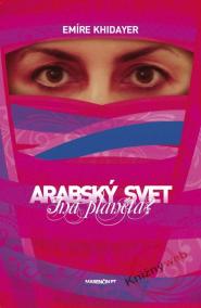 Arabský svet - Iná planéta