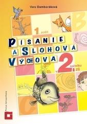 Písanie a slohová výchova 2. ročník základných škôl - 1. zošit