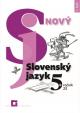 Nový Slovenský jazyk pre 5. ročník ZŠ - 1. časť
