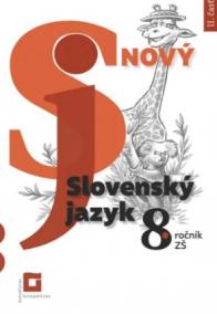 Nový Slovenský jazyk 8. ročník ZŠ - 2. časť