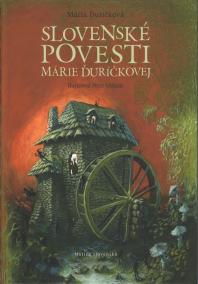 Slovenské povesti Márie Ďuríčkovej - 2.vydanie