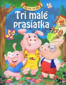 Tri malé prasiatka