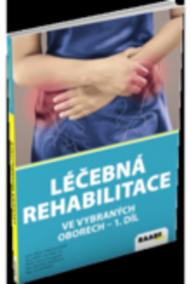 Léčebná rehabilitace ve vybraných oborech 1