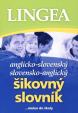 LINGEA Anglicko-slovenský,slovensko-anglický šikovný slovník 2. vyd.