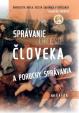 Správanie (chcenie) človeka a poruchy správania