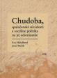 Chudoba, spoločenské súvislosti a sociálne politiky na jej odstránenie