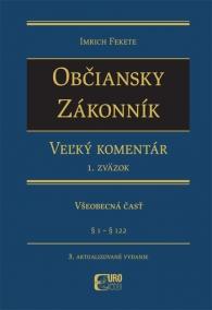 Občiansky zákonník - Veľký komentár (1. Zväzok), 3. aktualizované vydanie