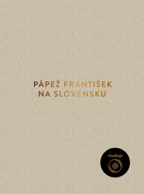 Pápež František na Slovensku (pevná väzba)