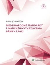 Medzinárodné štandardy finančného vykazovania bánk v praxi