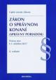 Zákon o správnom konaní. Právny stav k 1. októbru 2017 - Úzz, 8. vydanie