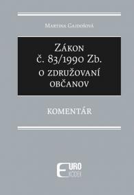 Zákon č. 83/1990 Zb. o združovaní občanov – Komentár