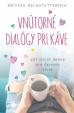 Vnútorné dialógy pri káve