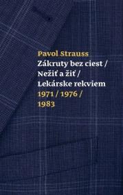 Zákruty bez ciest, Nežiť a žiť, Lekárske rekviem
