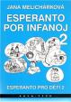 Esperanto pro děti 2 Esperanto por infanoj 2