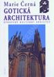 Gotická architektura – Evropské kulturní dědictví