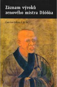 Záznam výroků zenového mistra Džóšúa
