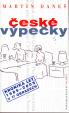 České výpečky - kronika let 1989-2005 v 17 obrazech