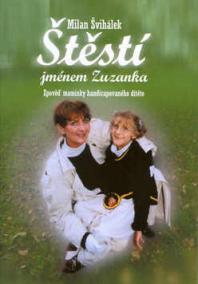 Štěstí jménem Zuzanka