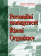 Personální management Řízení Organizace