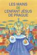 Les mains de l´enfant Jésus de Prague: R