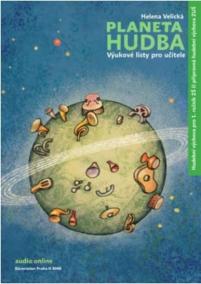 PLANETA HUDBA - Výukové listy pro učitelepřípravná hudební výchova ZUŠ