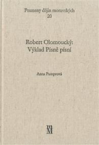 Robert Olomoucký: Výklad Písně písní