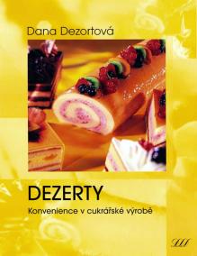 Dezerty - Konvenience v cukrářské výrobě