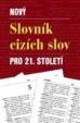 Nový slovník cizích slov pro 21.století