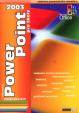 Power Point 2003 pro školy