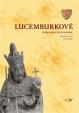 LUCEMBURKOVÉ-ŽIVOTOPISNÁ ENCYKLOPEDIE