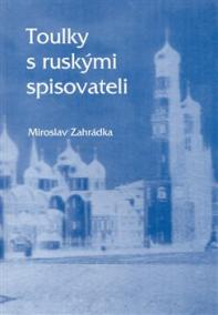 Toulky s ruskými spisovateli