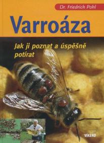 Varroáza - Jak ji poznat a úspěšně potírat