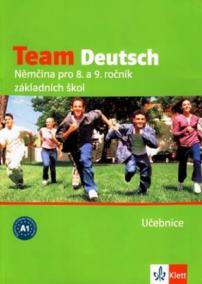 Team Deutsch - Němčina pro 8. a 9. ročník ZŠ - Učebnice